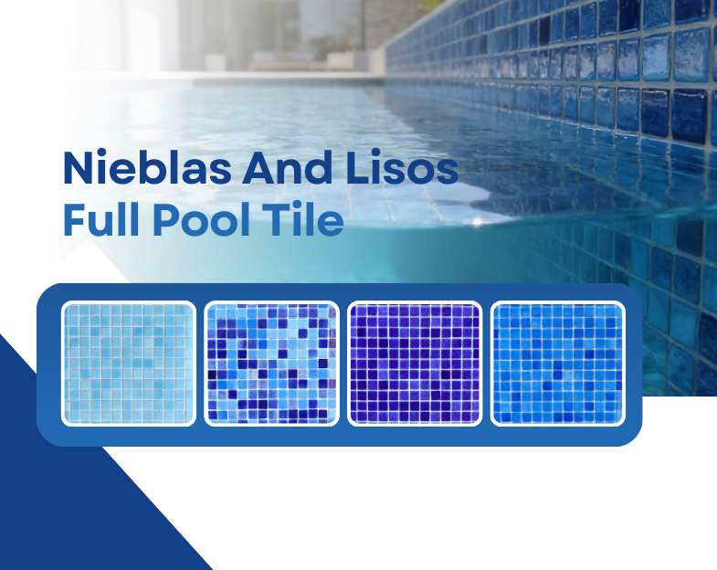 Nieblas and Solid Pool Tiles
